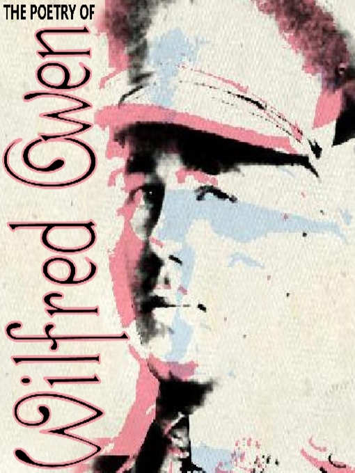 Title details for The Poetry of Wilfred Owen by Wilfred Owen - Available